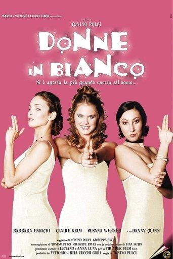 Donne in bianco film afişi