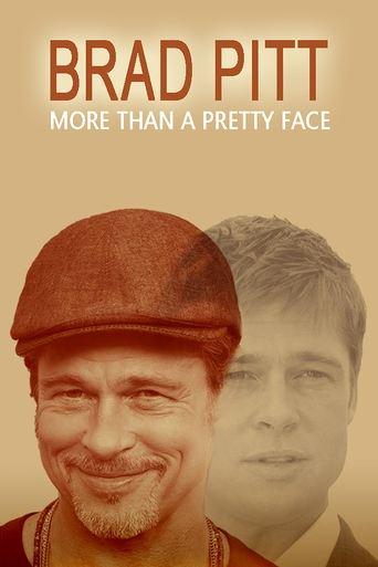 Brad Pitt: More Than a Pretty Face film afişi
