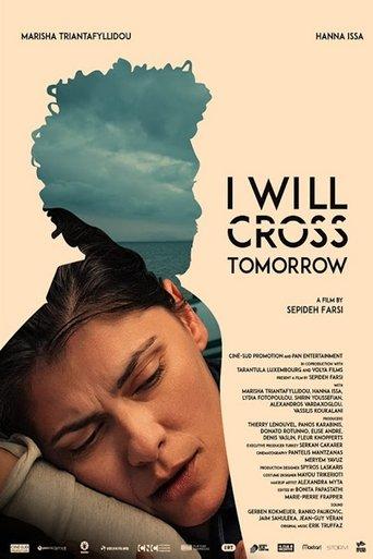 I Will Cross Tomorrow film afişi