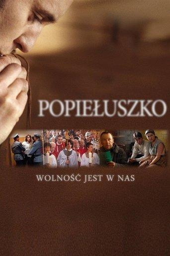 Popieluszko: Freedom Is Within Us film afişi