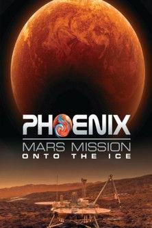 Phoenix Mars Mission: Onto the Ice film afişi