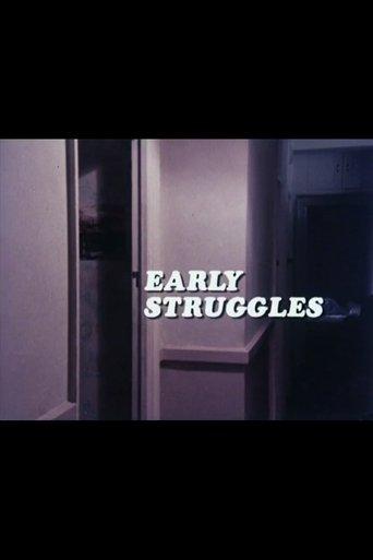 Early Struggles film afişi