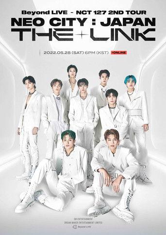 NCT 127 | 2nd Tour | NEO CITY: JAPAN - The Link film afişi