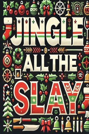 Jingle All the Slay film afişi