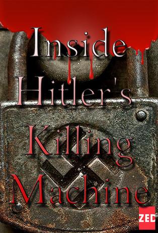 Inside Hitler's Killing Machine dizi afişi