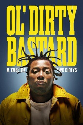 Ol' Dirty Bastard: A Tale of Two Dirtys film afişi