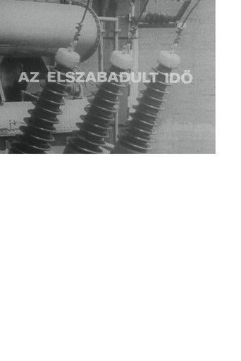 Az elszabadult idő film afişi