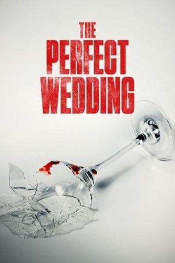 The Perfect Wedding film afişi