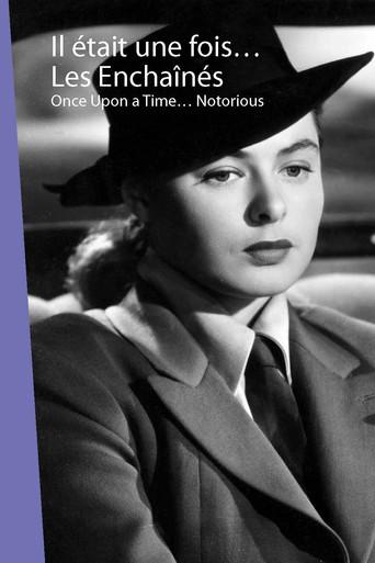 Once Upon a Time... 'Notorious' film afişi