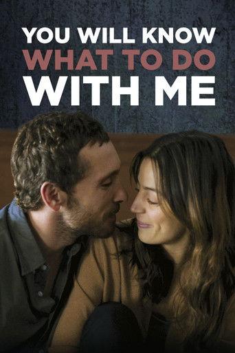 You Will Know What to Do With Me film afişi