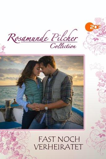 Rosamunde Pilcher: Fast noch verheiratet film afişi
