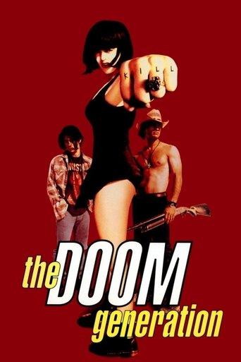 The Doom Generation film afişi