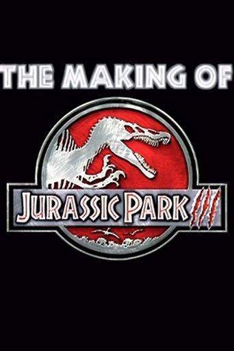 The Making Of  Jurassic Park III film afişi