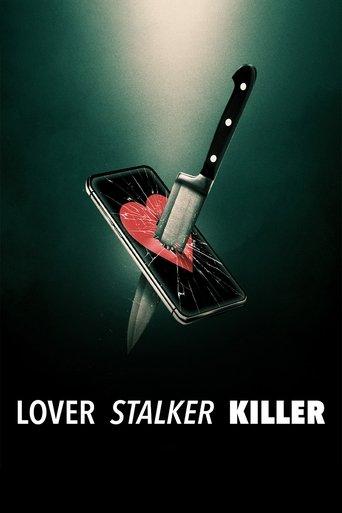 Lover, Stalker, Killer film afişi