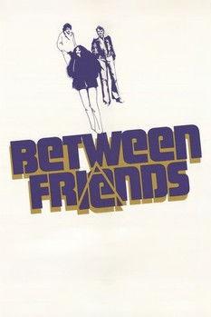 Between Friends film afişi
