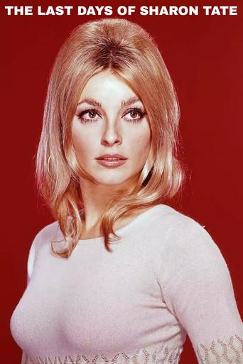 The Last Days of Sharon Tate film afişi