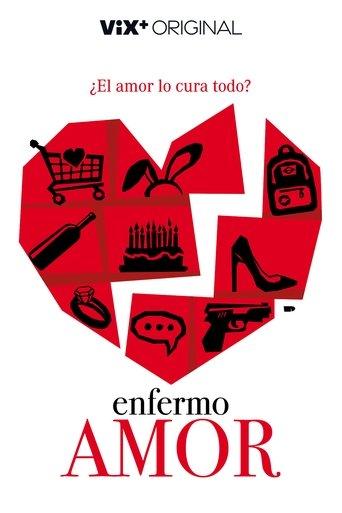 Enfermo Amor film afişi