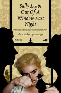 Sally Leapt Out of a Window Last Night film afişi