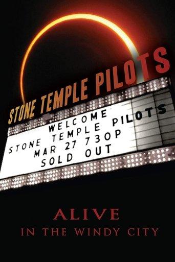 Stone Temple Pilots: Alive In The Windy City film afişi