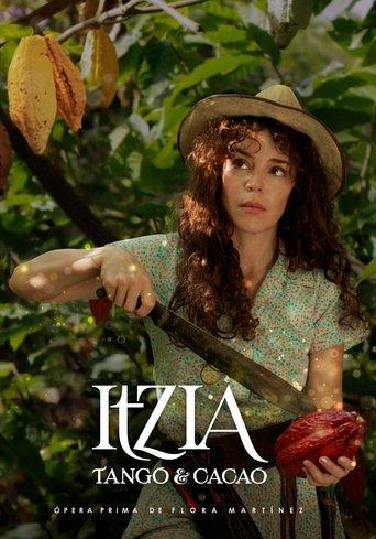 Itzia, Tango & Cacao film afişi