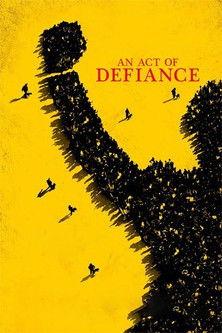 An Act of Defiance film afişi