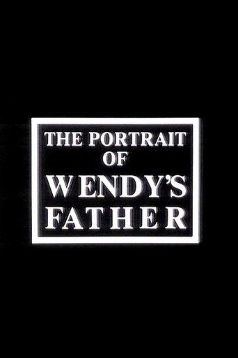 The Portrait of Wendy's Father film afişi