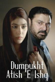 Dumpukht - Aatish e Ishq dizi afişi