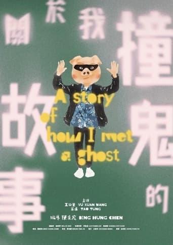 A Story of How I Met a Ghost film afişi