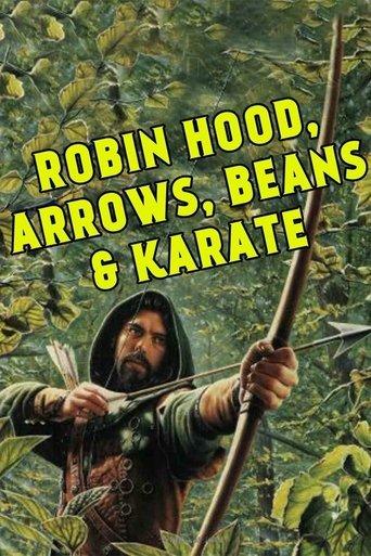 Robin Hood, Arrow, Beans and Karate film afişi