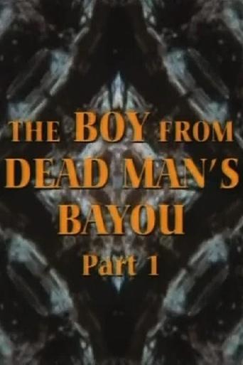The Boy from Dead Man's Bayou film afişi