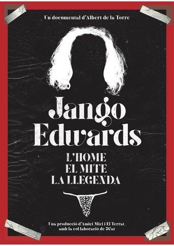 Jango Edwards. L'home, el mite, la llegenda film afişi