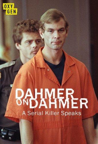 Dahmer on Dahmer: A Serial Killer Speaks dizi afişi