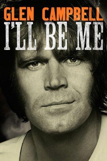 Glen Campbell: I'll Be Me film afişi