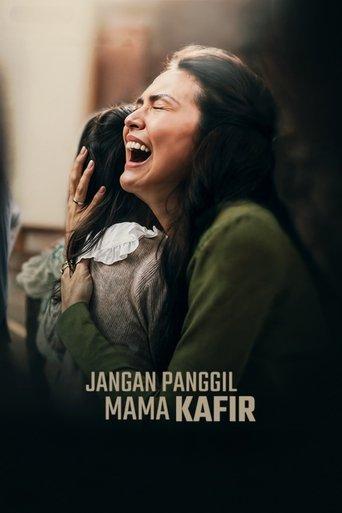 Jangan Panggil Mama Kafir film afişi