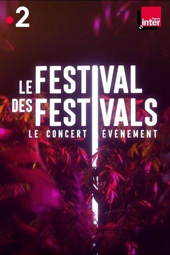 Le festival des festivals film afişi