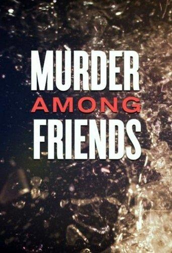 Murder Among Friends dizi afişi