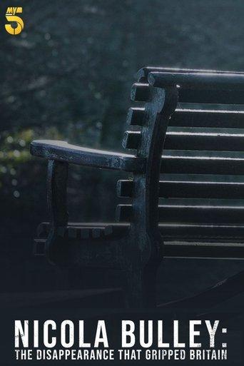 Nicola Bulley: The Disappearance That Gripped Britain dizi afişi