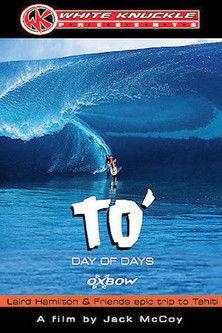 TO' Day of Days: Laird Hamilton & Friends Epic Trip to Tahiti film afişi
