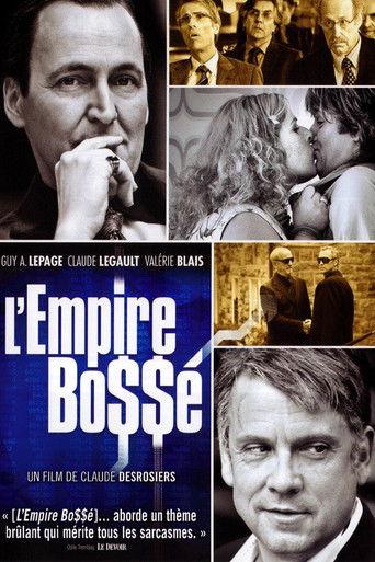The Bossé Empire film afişi