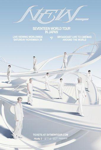 SEVENTEEN WORLD TOUR [NEW_] IN JAPAN: LIVE VIEWING film afişi