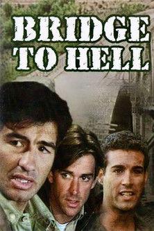 Bridge to Hell film afişi