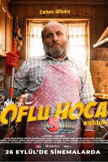 Oflu Hoca 5: Evliluk film afişi
