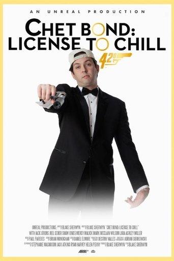 Chet Bond: License to Chill film afişi