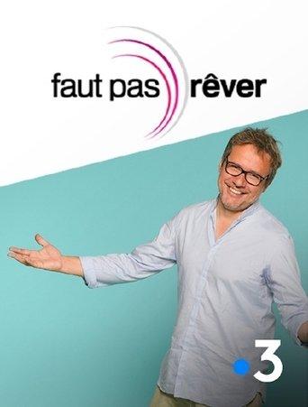 Faut pas rêver dizi afişi