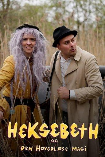 Heksebeth og den hovedløse magi dizi afişi