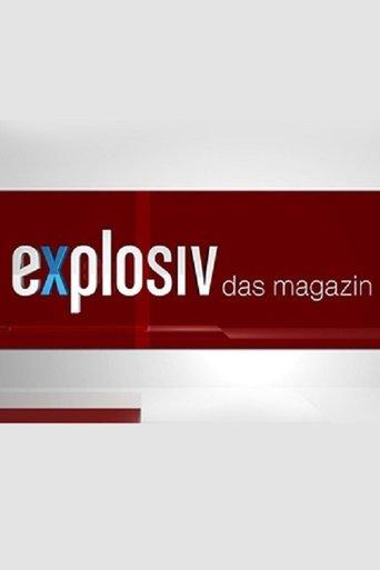 Explosiv - Das Magazin dizi afişi