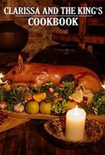 Clarissa & the King's Cookbook film afişi