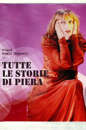 Tutte le storie di Piera film afişi