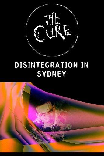 The Cure - Disintegration In Sydney film afişi