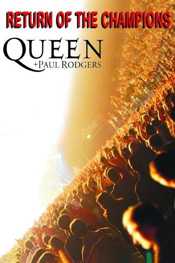 Queen + Paul Rodgers: Return of the Champions film afişi